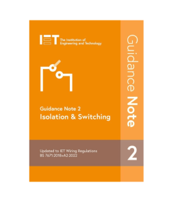 IET Guidance Note 2: Isolation & Switching 9th Edition
