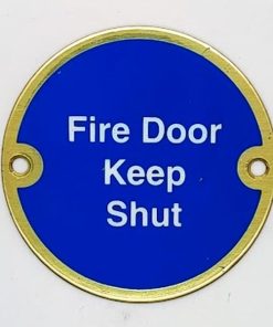 Sign Fire Door Keep Shut 75mm Dia PB (EACH)